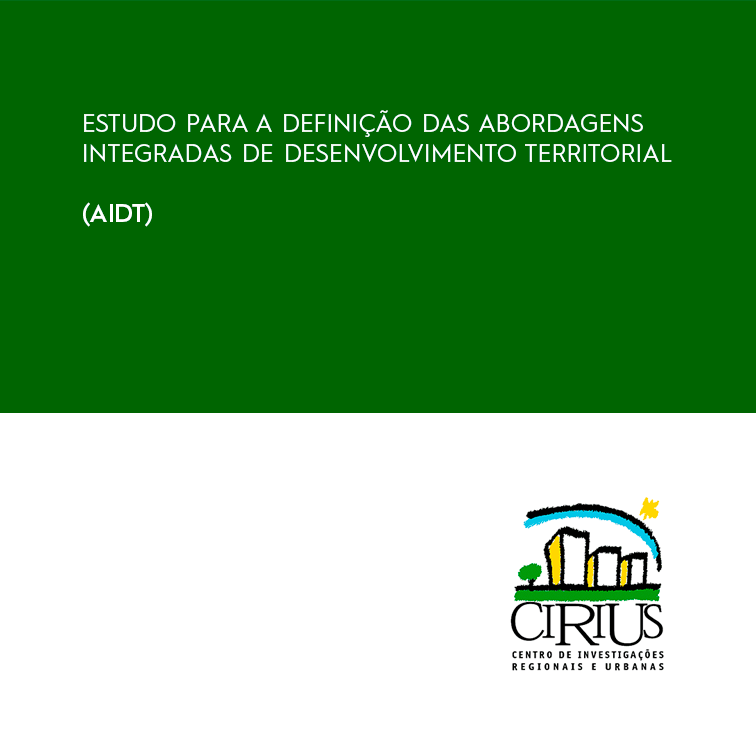 cirius - centro de investigações regionais e urbanas | estudo para a definição das abordagens integradas de desenvolvimento territorial (aidt) - título